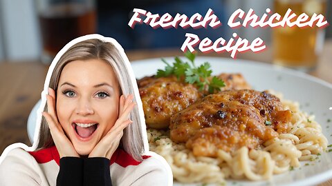 This French Chicken Recipe Just Took Over the Internet!