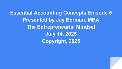 Essential Accounting Concepts Episode 5