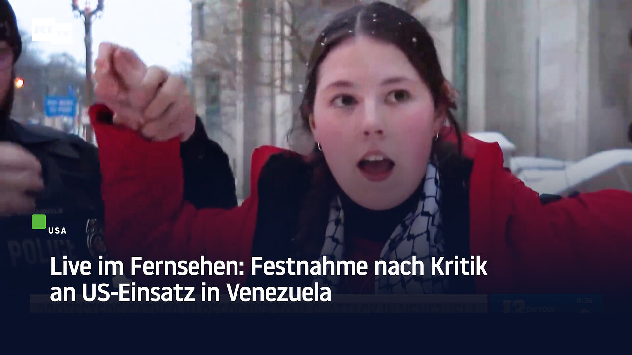 Live im Fernsehen: Festnahme nach Kritik an US-Einsatz in Venezuela