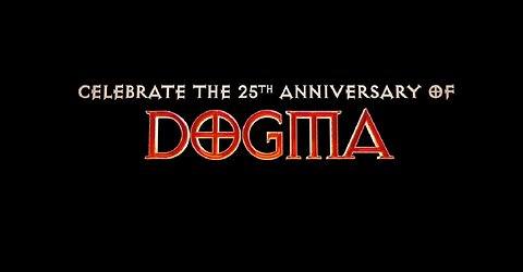 Dogma: Resurrected! The 4K upgraded 25th Anniversary release of Kevin Smith's finest movie