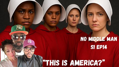 Handmaid's Tale|Bring Back Patriarchy?! Women Won’t Like This|Black Divide