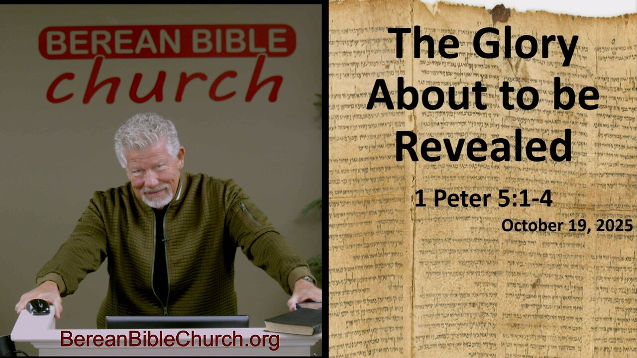 The Glory About to be Revealed (1 Peter 5:1-4)