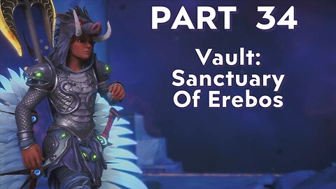 Immortals Fenyx Rising - Part 34 - Pecking Orders - Sanctuary Of Erebos Vault