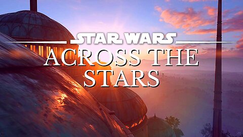 Star Wars 4K Music & Ambience | Across The Stars | Sleep, Study, Relax | Ambient Music [3 Hrs.]