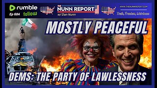 [Ep 684] Mostly Peaceful Protest | Dems & Their Love of Lawlessness | Greta’s “Selfie Yacht” Fail