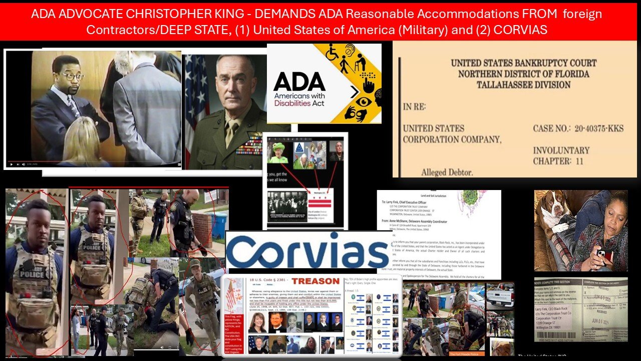 ADA ADVOCATE CHRIS KING ASK MILTIARY & CORVIAS INC TO EXPEDITE ADA REQUEST AS A MATTER OF LAW