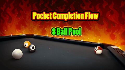 ✨ Pocket Completion Flow – Real Match 8 Ball Pool