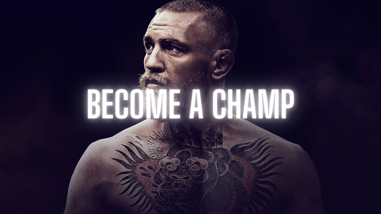 Conor Mcgregor | BECOME A CHAMP | Motivational Speech