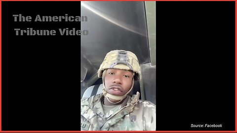 WATCH: National Guard Trooper Deployed to LA Sounds Off on Rioters in Powerful Video