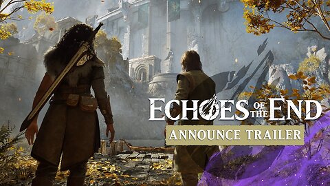 Echoes of the End - Official Announcement Trailer