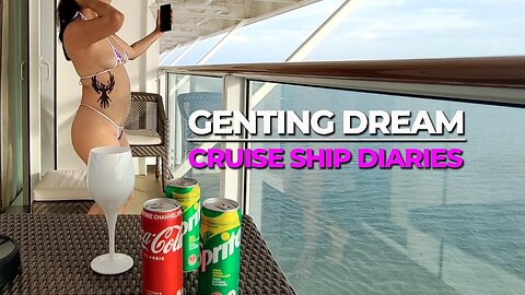 CRUISE SHIP DIARIES: Genting Dream Views from the Balcony