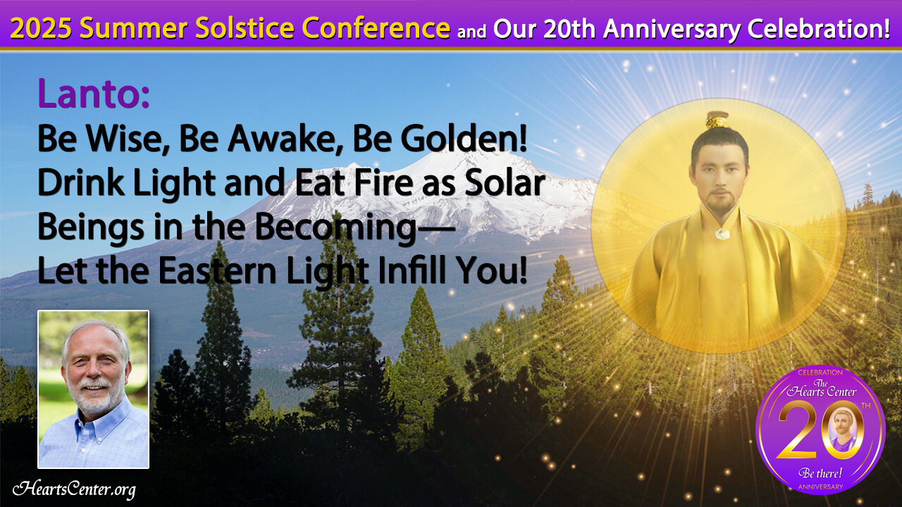 Be Wise, Be Awake, Be Golden! Drink Light and Eat Fire as Solar Beings in the Becoming