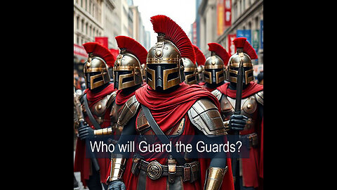95 Who will Guard the Guards?