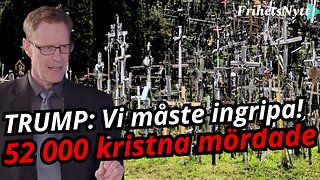 Massmord på kristna – Trump hotar att gå in med militär om inget händer