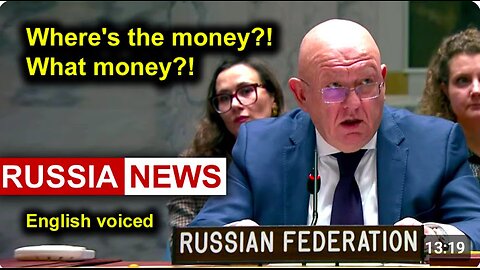 Where's the money?! What money?! Nebenzya - situation around Ukraine