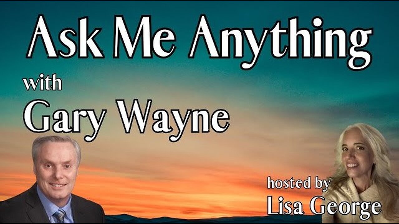 Ask Me Anything with Gary Wayne and Lisa George - Episode 74