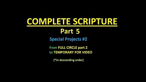 COMPLETE SCRIPTURE part 5 - Slideshow