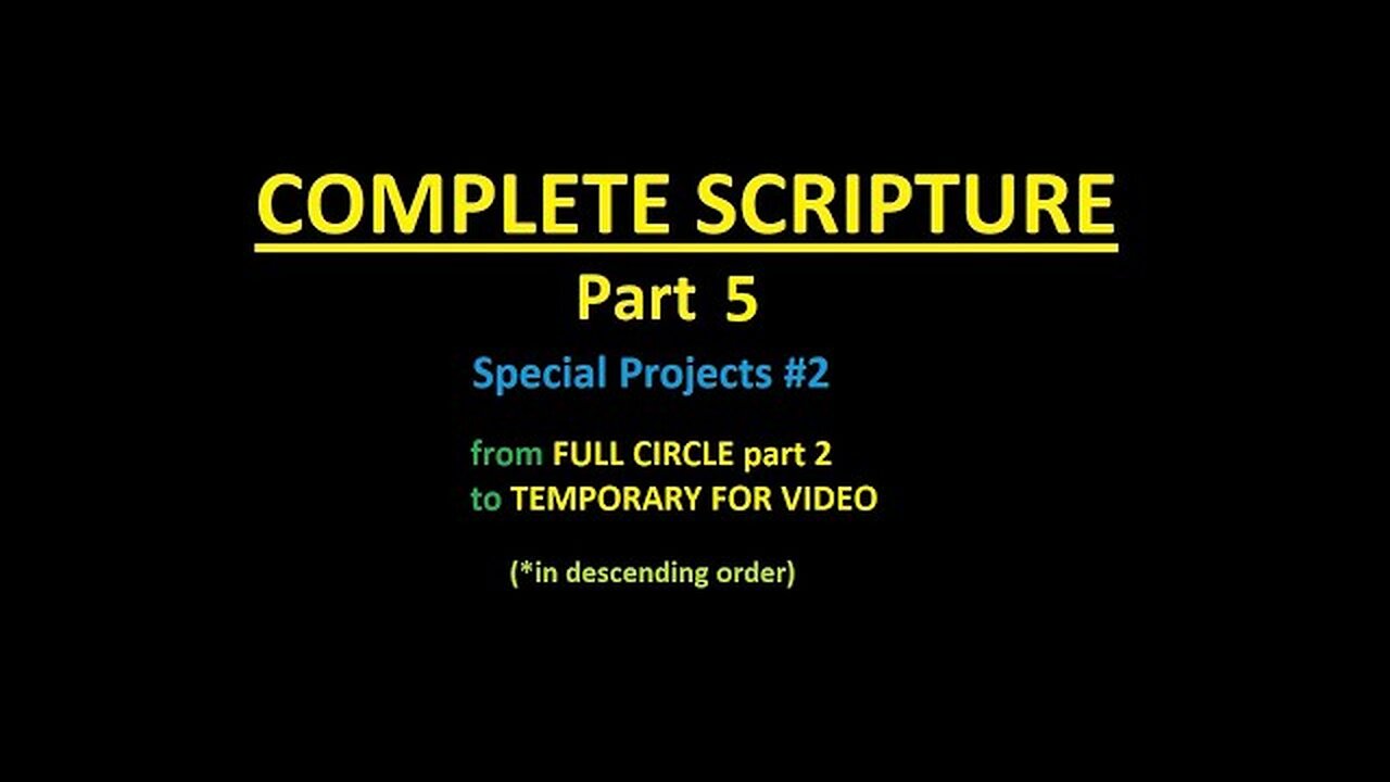 COMPLETE SCRIPTURE part 5 - Slideshow