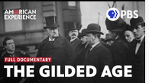 THE GILDED AGE | American Experience