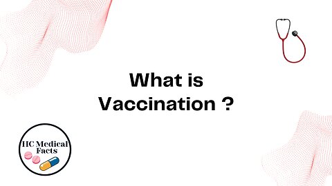 What is Vaccination ?