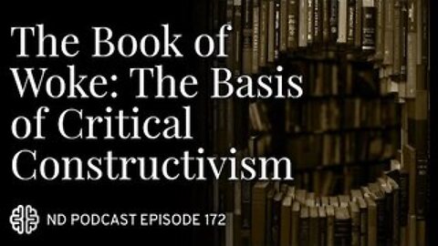 The Book of Woke: The Basis of Critical Constructivism