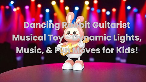 Dancing Rabbit Guitarist Musical Toy - Dynamic Lights, Music, & Fun Moves for Kids!