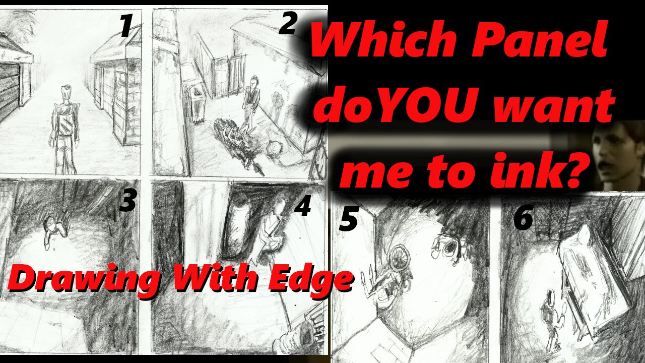 Which Panel do YOU want me to ink???