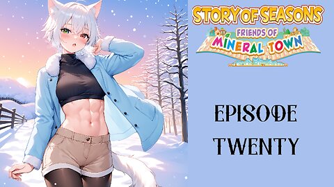 Story of Seasons Friends of Mineral Town S3 - 20