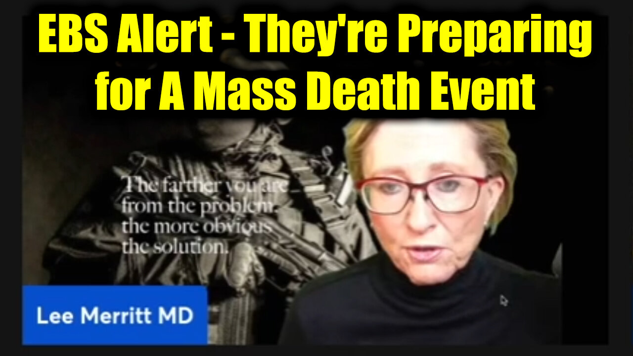 Dr. Lee Merritt Urgent Emergency 6.20.25: EBS Alert - They're Preparing for A Mass Death Event