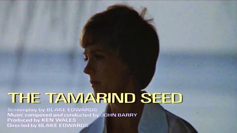 The Tamarind Seed 1974 ~ by John Barry