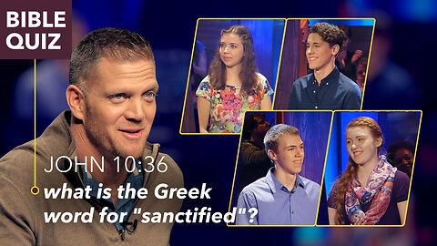 Bible Quiz: In John 10:36, what is the Greek word for "sanctified"?