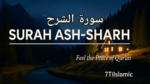 Surah Ash-Sharh | Alam Nashrah Laka Sadrak | Beautiful Quran Recitation With Translation to