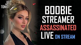 Boobie Streamer Assassinated Live on Stream | JFGT #1290