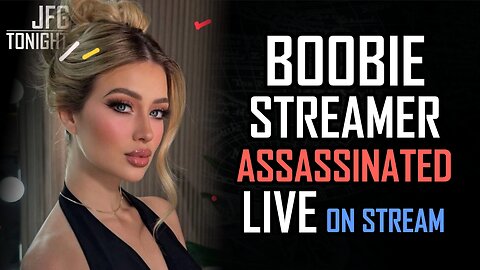 Boobie Streamer Assassinated Live on Stream | JFGT #1290