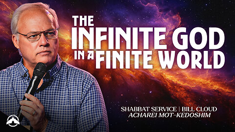 The Infinite God in a Finite World | Bill Cloud | Jacobs Tent