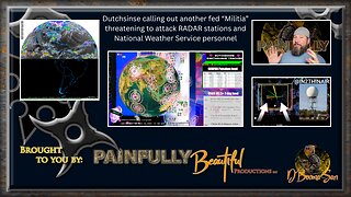 Dutchsinse calling out another fed “Militia” threatening to attack RADAR stations and National Weather Service personnel