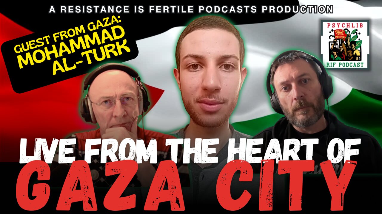 Live From the Heart of Gaza City w/ Mohammad Al-Turk - PsychLib ep. 22