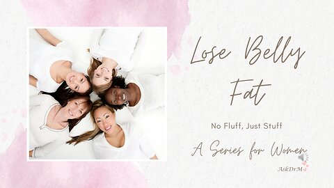 Lose Belly Fat - No Fluff, Just Stuff: A Series for Women