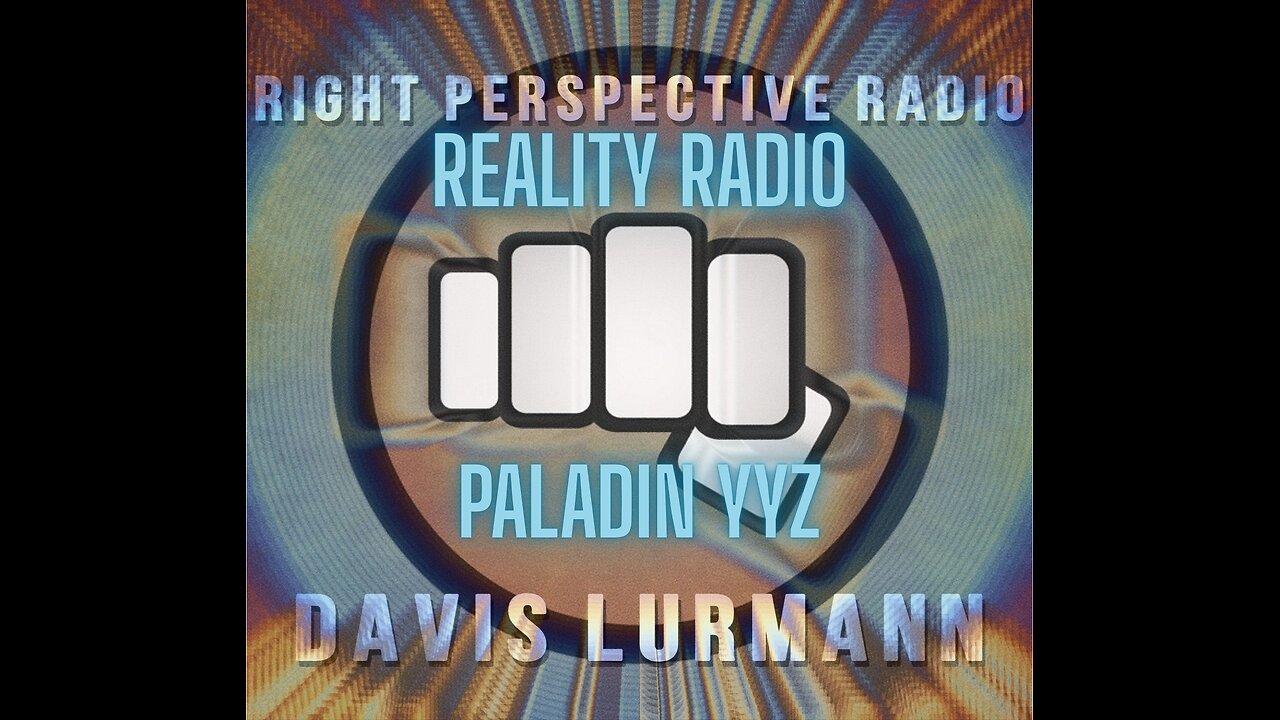 Right Perspective Radio with Davis Lurmann [F] #394 12-Sept-2025