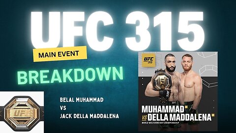 UFC 315 Main Event Breakdown - Maddalena Vs Muhammad - What YOU MISSED!!
