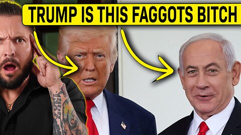 President Trump is Netanyahu's Bitch. Israel First America Last #MAGA