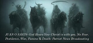 JUAN O SAVIN- God Hears You. Christ is with You. No Fear. - Patriot News Broadcasting 8 8 2025