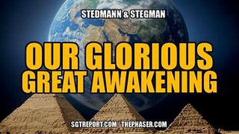 OUR GLORIOUS GREAT AWAKENING -- Stedmann & Stegman