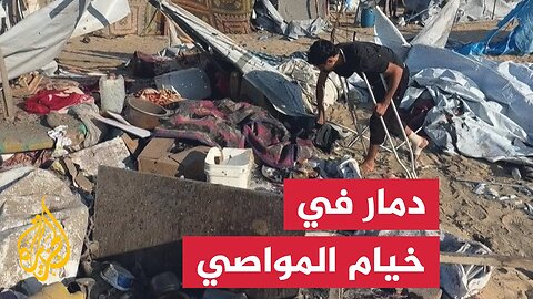آثار دمار خلفها قصف إسرائيلي على خيام النازحين بالمواصي