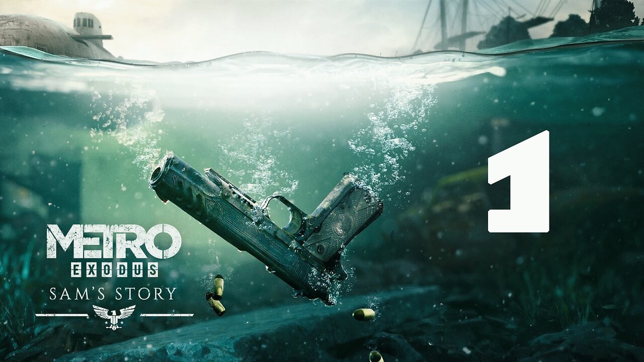 Me Sam Me Cool Me Go Back To Home | Metro Exodus: Sam's Story DLC - Part 1