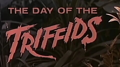 The Day of the Triffids 1963 IMDB 6.1/10