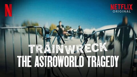 Trainwreck: The Astroworld Tragedy (2025) documentary