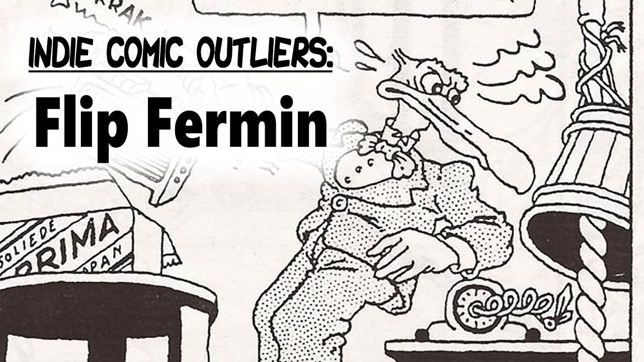 Indie Comic Outliers: Flip Fermin, Dutch Artist of the Underground Comix Movement