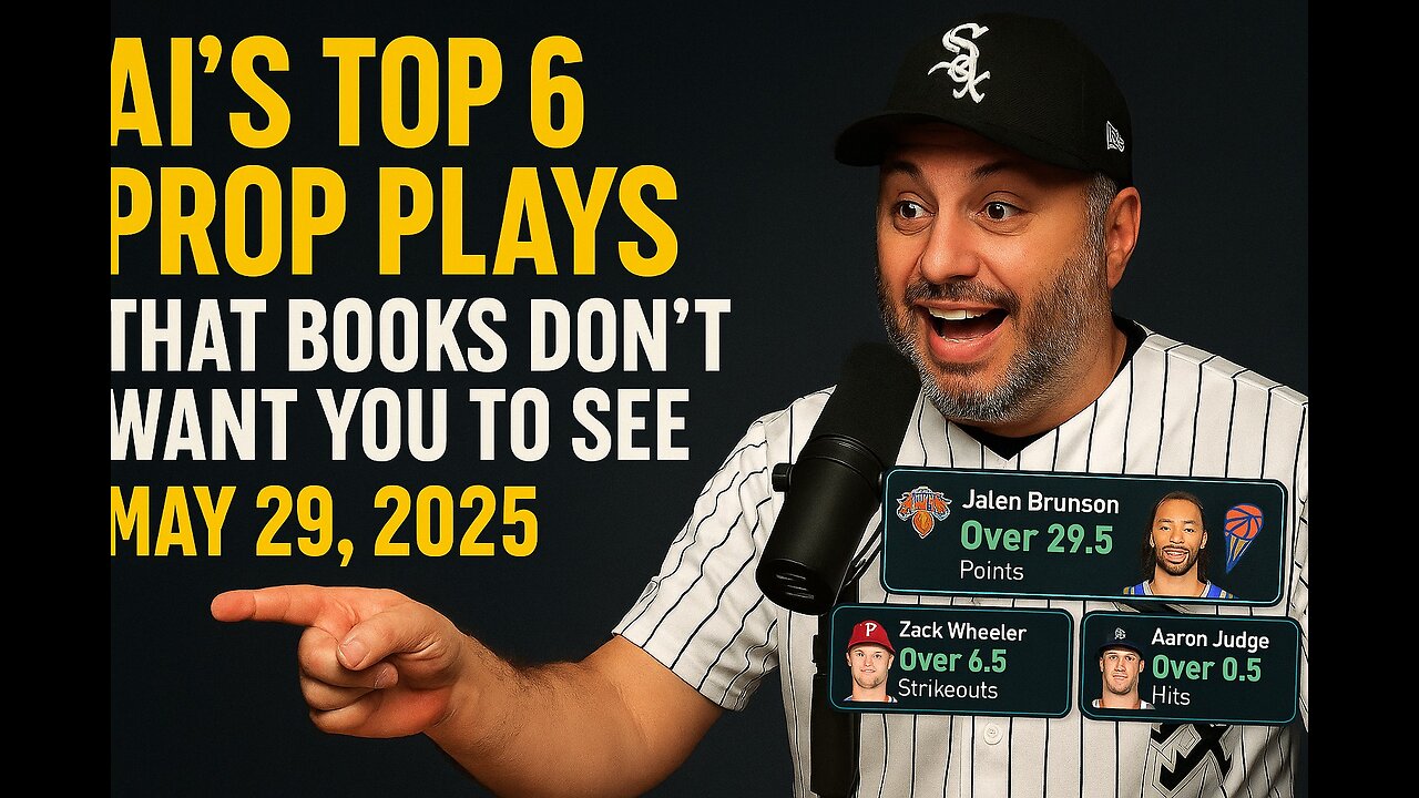 AI's Top 6 Prop Plays Today (That Books DON'T Want You To See) | May 29 Picks