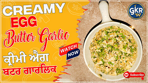 Creamy Butter Garlic Egg Recipe | ਕ੍ਰੀਮੀ ਐਗ ਬਟਰ ਗਾਰਲਿਕ